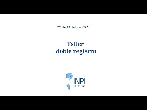 Taller: Doble registro Marcas y Modelos y Diseños Industriales - 22 de octubre 2025