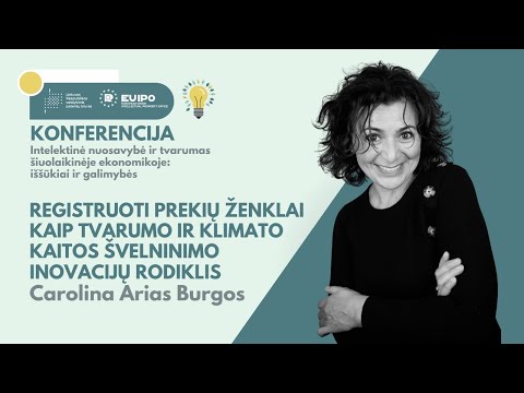 C.A. Burgos: Registruoti prekių ženklai kaip tvarumo ir klimato kaitos švelninimo inovacijų rodiklis