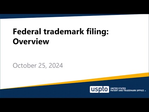 Federal trademark filing: Overview