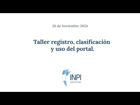 Taller de Marcas Registro, clasificación y uso del portal 26 de noviembre 2024