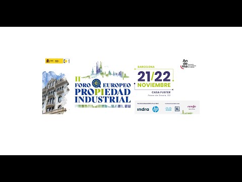 II Foro Europeo de Propiedad Industrial los días 21 y 22 de noviembre en Barcelona