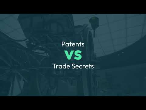 Patents vs Trade Secrets