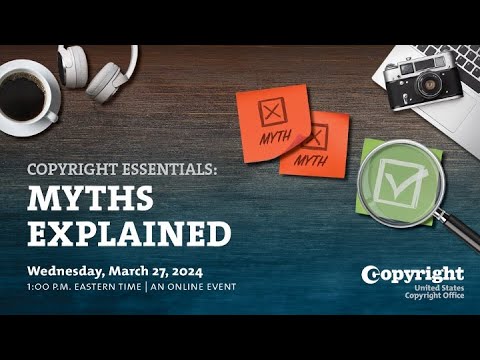 Copyright Essentials - Myths Explained