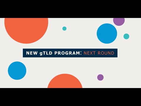 The New Generic Top-Level Domains (gTLD) Program: Next Round