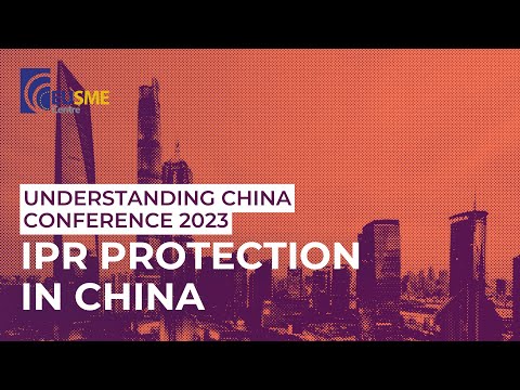 IPR Protection in China: Understanding China 2023